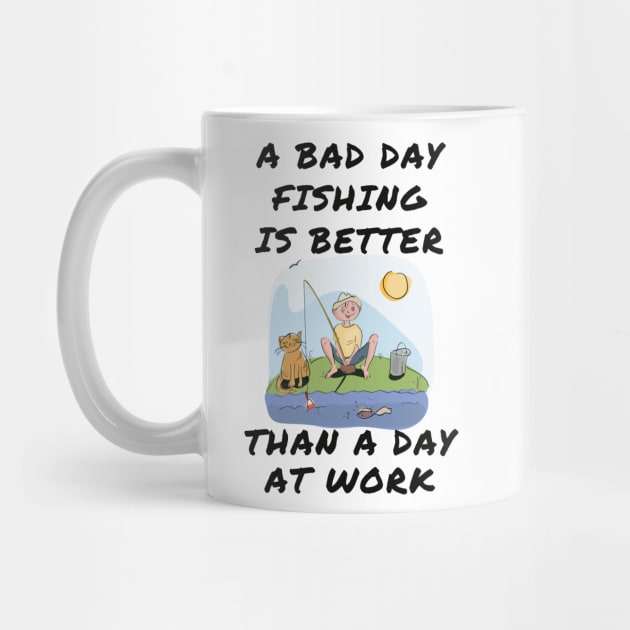 A bad day fishing is better than a day at work by IOANNISSKEVAS